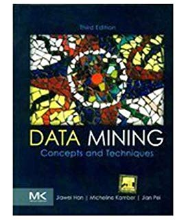 Download Data Mining: Concepts And Techniques (2nd Edition)